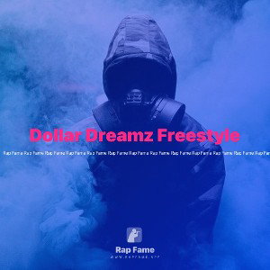 Dollar Dreamz Freestyle 