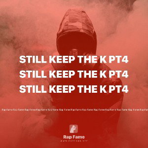 still keep the k pt4