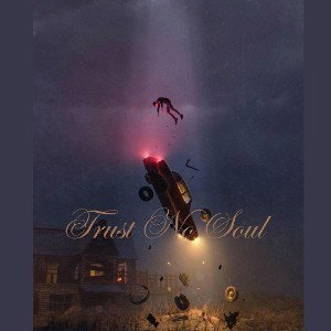 Trust No Soul 