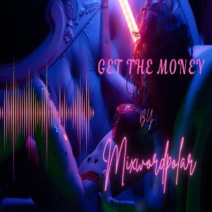 Get The Money
