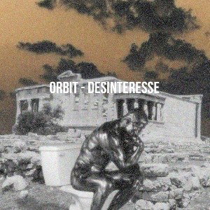 ORBIT - DESINTERESSE 