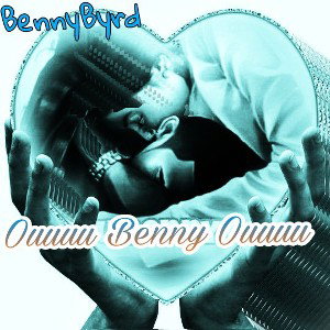 Benny Byrd - ouuu Benny ouuu  2022-08-16 14_30 _2_