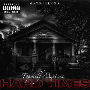 HARD TIMES
