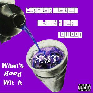 WHATS HOOD WIT IT  