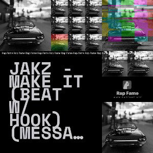 Jakz - Make It (Beat w/ Hook) (Message me for use)