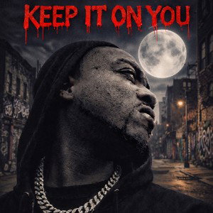 KEEP IT ON YOU