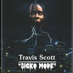 SICKO MODE - Travis Scott (AURA69 Og MIX)