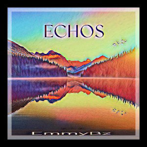 🎶 Echos 🎶 