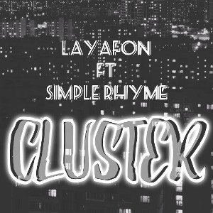 Lyafon ft. Simple Rhyme - Кластер 