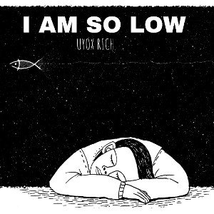 I am so low 