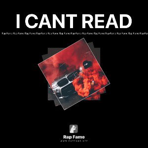 I CANT READ