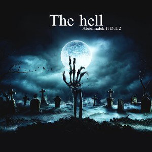 Abdelmalek Feat Di_The hell_officiel music audio