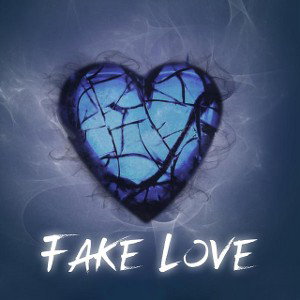 FAKE LOVE 
