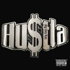  B.G.K_big guy kas_ - hustler 