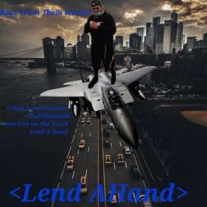 CLoWBranded - Lend A Hand- <Beat Produced By Legions Beats >