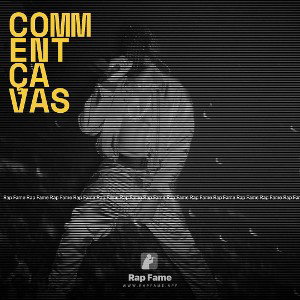 comment ça vas 