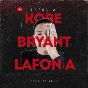 "KOBE BRYANT"/LAFON A/PROD RIT MUSIC