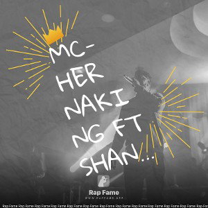 Mc-Her naking FT ShankyLyon