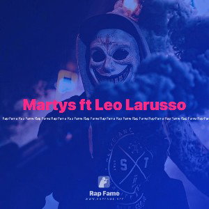 Martys ft Leo Larusso