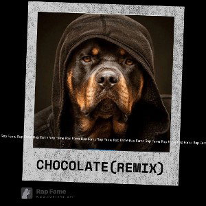 Chocolate (REMIX)