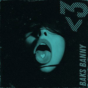 Baks Banny - <3 (prod. by Blessed G, Callbeat)