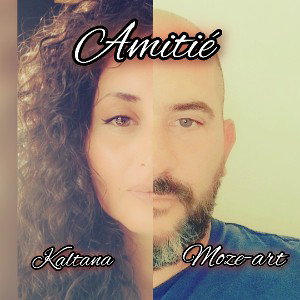 kaltana feat moze-art- amitié 