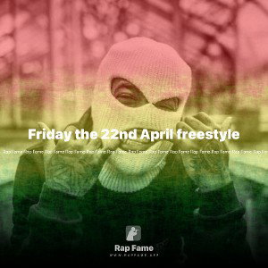 Friday the 22nd April freestyle 