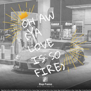 Ooo ahh (ya love is so fire) 🔥 