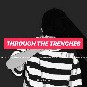 Through the trenches 