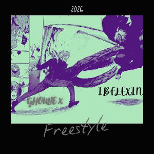 Freestyle Ft IBFlexin