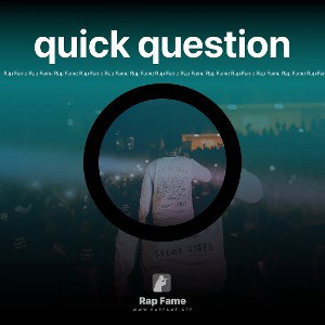 quick question 