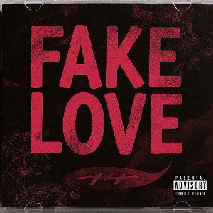Fake love 