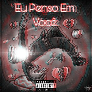Eu Penso Em Voce - SAINTS MC