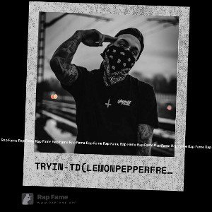 Tryin -TD (lemon pepper freestyle)