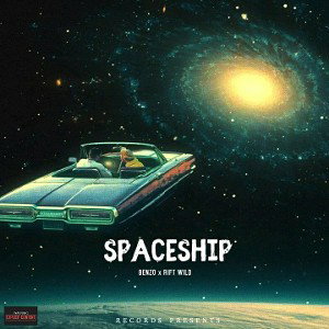 SPACESHIP - BENZO x RIFT WILD (Audio)