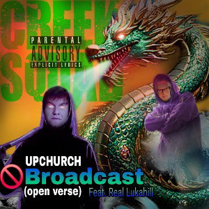 UPCHURCH 🚫Broadcast feat. R. Lukahill (open verse)
