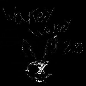 WAKEY WAKEY (V2.5)