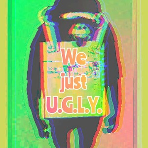 Dancing UGLY