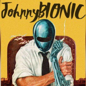 JohnnyBIONIC - g1 