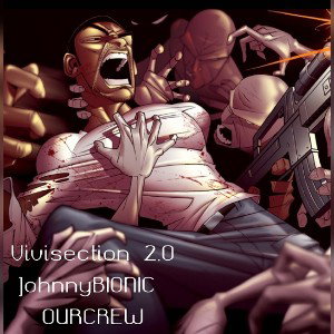 JohnnyBIONIC - Vivisection 2.0 