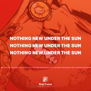 nothing new under the sun 