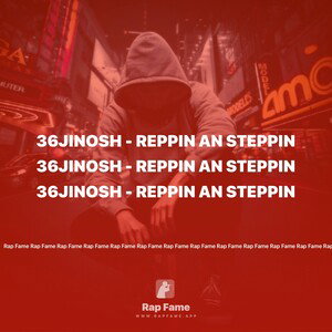 36Jinosh - Reppin An Steppin