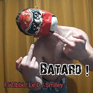 Bâtard !