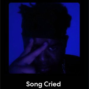 Song Cried