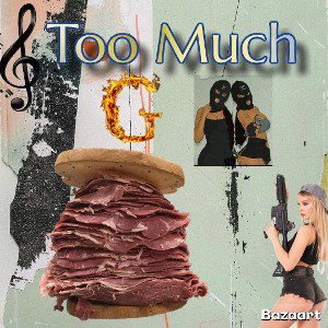 "Too Much"-Saenz a.k.a ALEX