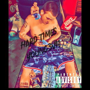 Young3vil - Hard Times_Mix2 (MASTERED)