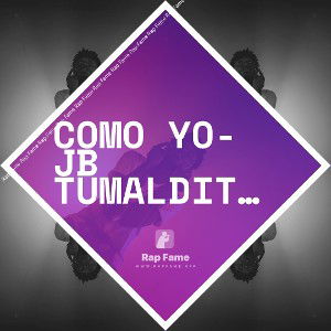 Como yo-JB TuMalditoLobo