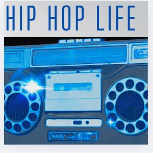 Hip Hop Life