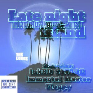 Night Island (ft. Inked Savage, Immortal Master Floppy, and Fadzdartist)