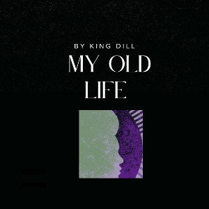 MY OLD LIFE 